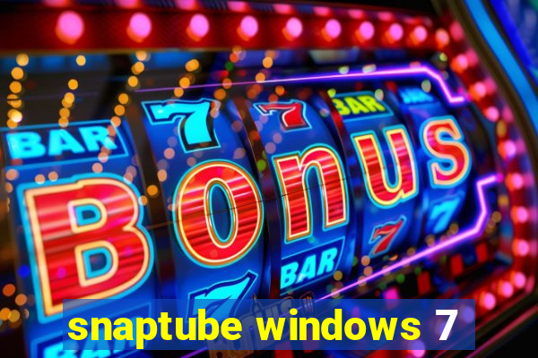 snaptube windows 7